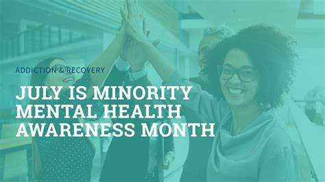 July Is Minority Mental Health Awareness Month Pinnacle Treatment Centers