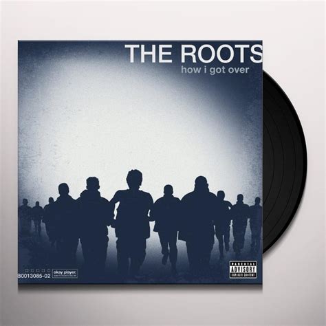 The Roots How I Got Over Vinyl Record