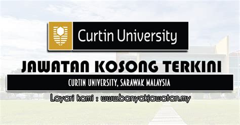Iklan jawatan kosong kerajaan terkini. Jawatan Kosong Terkini di Curtin University, Sarawak ...
