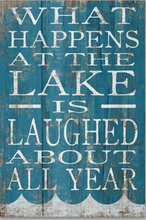 What Happens At The Lake Is Laughed About All Year Wooden Sign Etsy