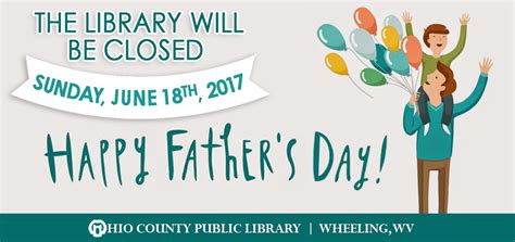 Library Closed For Fathers Day News Ohio County Public Library