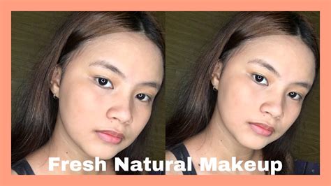 fresh and natural makeup look philippines youtube