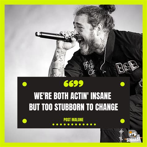 Post Malone Quotes 100 With Images For Whatsapp Status And Instagram