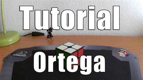 Tutorial 2x2x2 Método Ortega Youtube