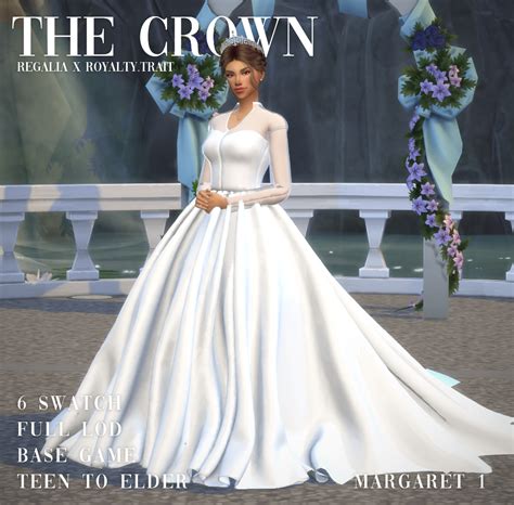 The Crown Regalia X Royaltytrait Ryley Sims 4 Wedding Dress Sims