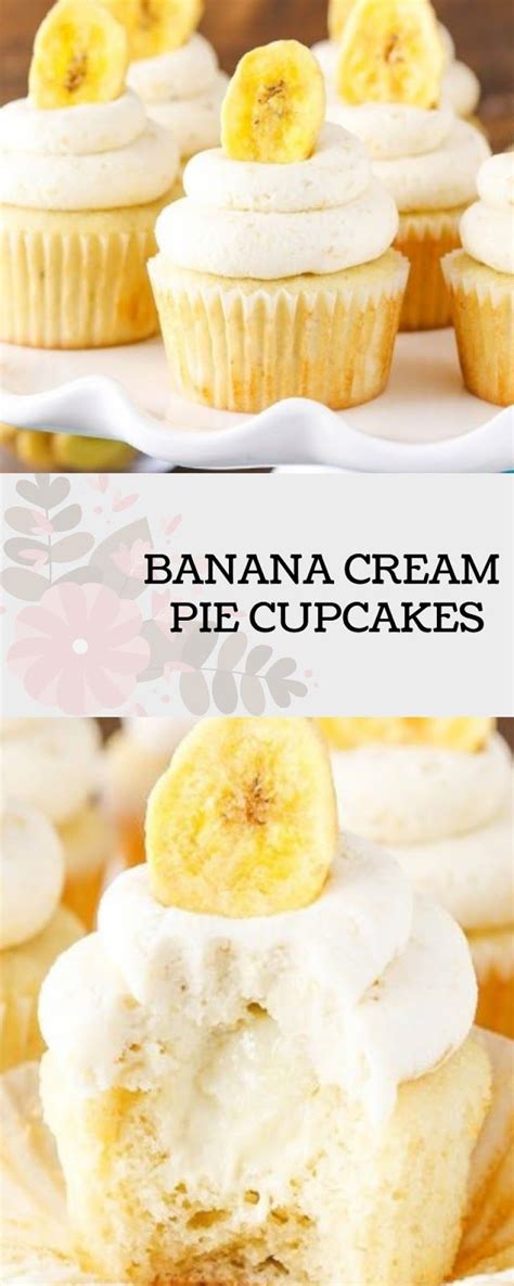 Banana Cream Pie Cupcakes Kimberly Kitchen Banana Cream Pie Banana Dessert Dessert Dip Recipes