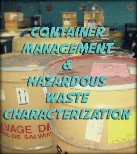 Container Management Hazardous Waste Characterization Heritage