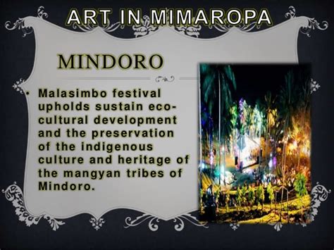 Identifies characteristics of arts and crafts in specific areas in luzon. Arts in Luzon- Lowland MIMAROPA