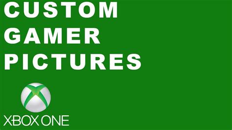 Xbox Gamer Pics Custom How To Set A Custom Gamerpic On
