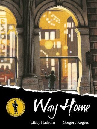 You can also suggest completely new similar titles to the way home in the search box below. Way Home : Gregory Rogers : 9781842702321
