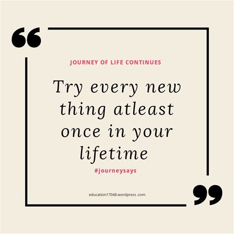 Try New Things Life Quotes Life News