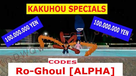 Those games may threaten your account! KAKUHOU SPECIALS Ro - Ghoul ALPHA Roblox | 1 CODES ...