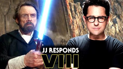 Jj Abrams Responds To Fan Backlash Star Wars The Last Jedi Star Wars News Youtube