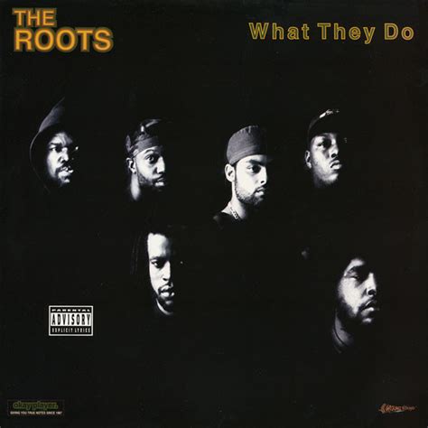 The Roots What They Do 1996 Vinyl Discogs