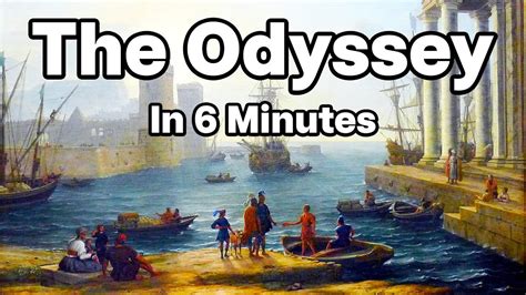 The Odyssey Explained In 6 Minutes YouTube