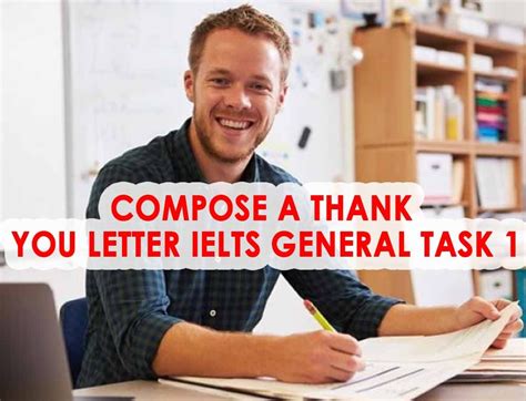Compose A Thank You Letter Ielts General Task 1 Career Zone Moga