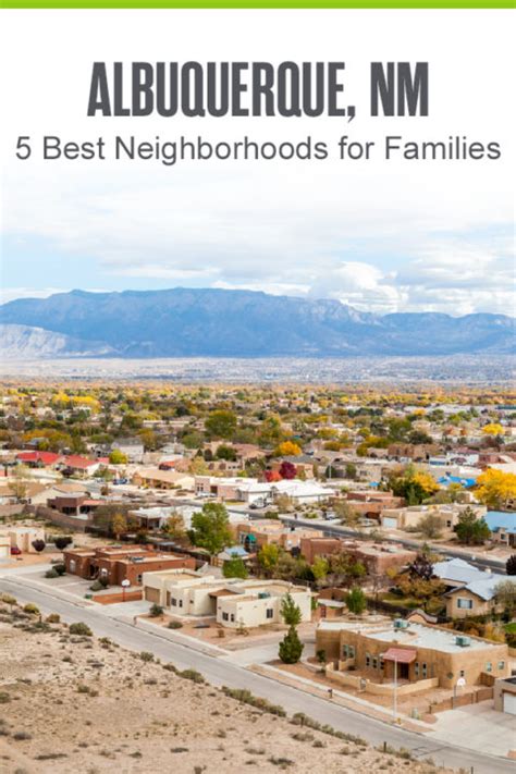 5 Best Neighborhoods In Albuquerque For Families In 2023 Extra Space