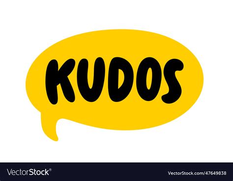 Kudos Speech Bubble Kudos Text Doodle Phrase Vector Image