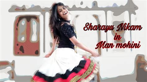 Sharayu Nikam Man Mohini Dance Free Style Bollywood Solo Youtube