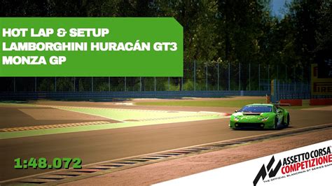 ACC Hot Lap Setup Lamborghini Huracán GT3 Monza GP 1 48 072