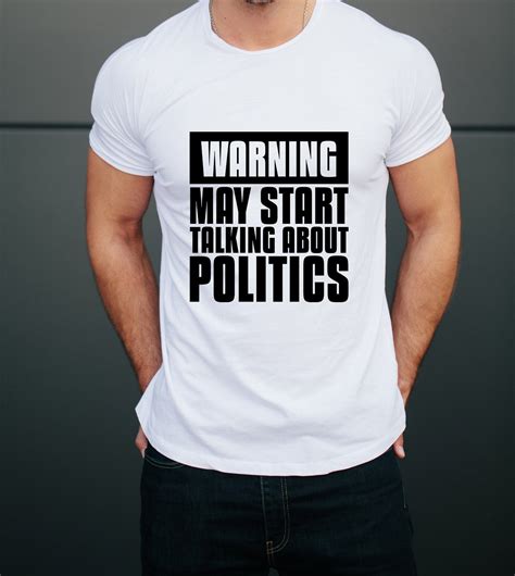 Funny Political T Shirts T For Political Junkies Warning Etsy