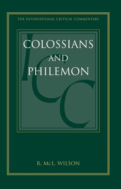 Colossians And Philemon A Critical And Exegetical Commentary