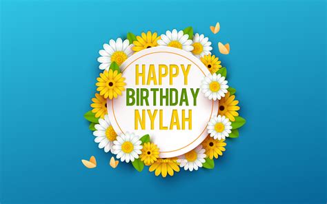 Download Wallpapers Happy Birthday Nylah 4k Blue Background With Flowers Nylah Floral