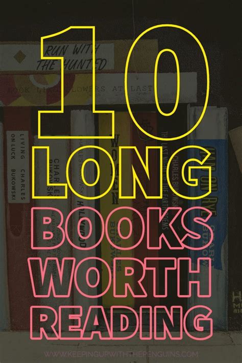 10 Long Books Worth Reading In 2023 Long Books Book Worth Reading
