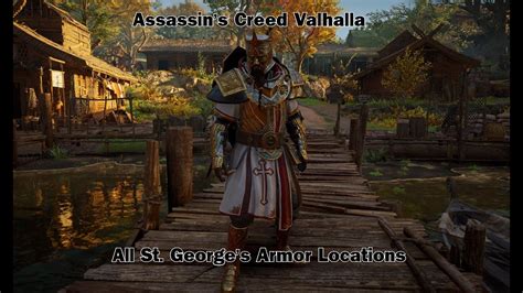 Assassin S Creed Valhalla River Raids St George S Armor Locations
