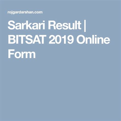 Sarkari Result Bitsat 2019 Online Form Sarkari Result Science