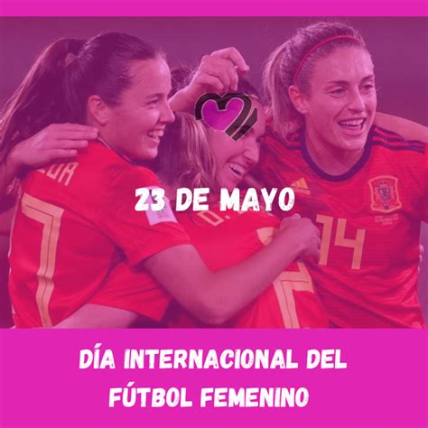Día Internacional Del Fútbol Femenino