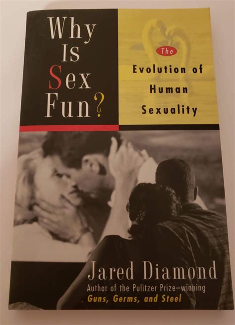 why is sex fun the evolution of human sexuality science masters by diamond jared m fine