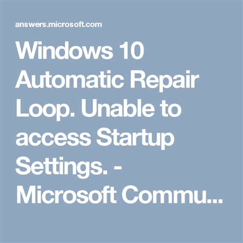 Insert the windows 7 installation disc or usb into the affected computer and restart. Windows 10 Automatic Repair Loop. Unable to access Startup ...