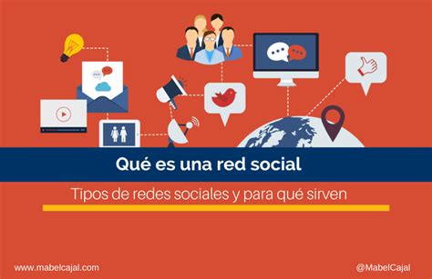 Qué Es Una Red Social️ Tipos Redes Sociales Y Para Qué Sirven 🏷️