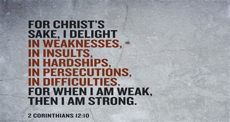 2 Corinthians 1210 For When I Am Weak Then I Am Strong Listen To