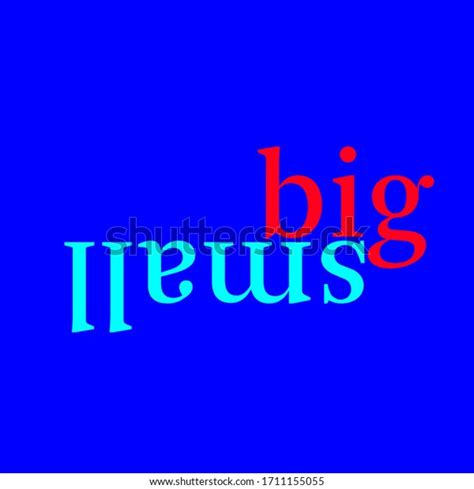 Text Opposite Words Big Small Lowercase Stock Vector Royalty Free