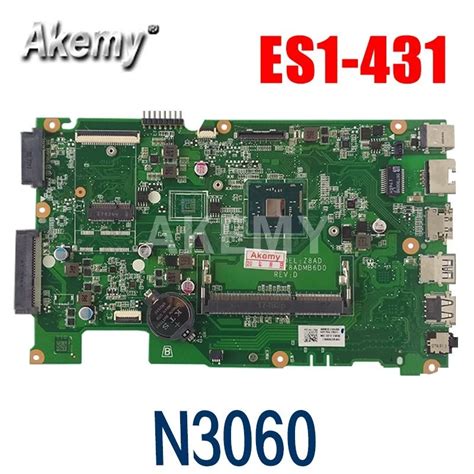 Daz8admb6d0 Mainboard For Acer Aspire Es1 431 Laptop Motherboard N3060