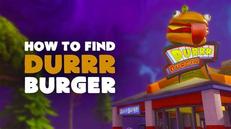 How To Find Durrr Burger Mutant Storms Quest Fortnite Save The