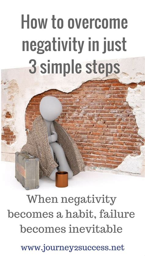 How To Overcome Your Negativity In 3 Steps A Journey 2 Success Self