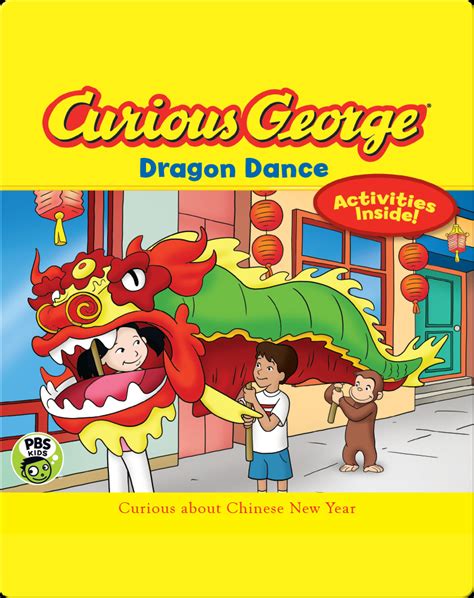 Curious George Dragon Dance Book By Ha Rey Scott Gray Adah Nuchi Epic