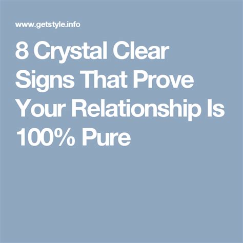 8 Crystal Clear Signs That Prove Your Relationship Is 100 Pure Pure