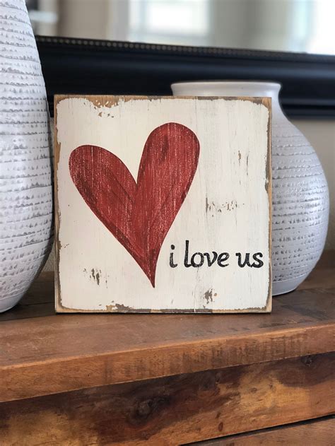 I Love Us Sign Valentines Day Wood Sign Valentine Day Etsy