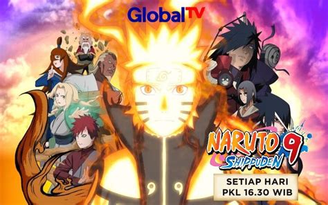 Asyik Naruto Shippuden Season 9 Akhirnya Hadir Di Global Tv Kaori