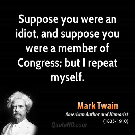 Mark Twain Politics Quotes Quotehd