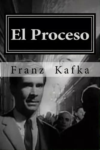 El Proceso De Franz Editorial Createspace Tapa Blanda En Español Mercadolibre