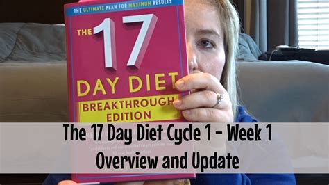 The 17 Day Diet Cycle 1 Week 1 Overview And Update April 2017 Youtube