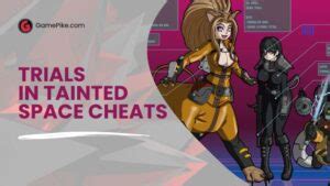Trials In Tainted Space Cheats Complete List Working