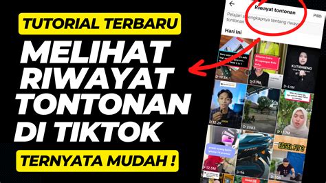 Cara Melihat Video Yang Sudah Pernah Ditonton Di Tiktok Halaman Tutor