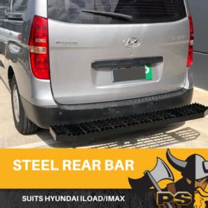 Heavy Duty Black Steel Rear Bar Rear Step Suit Hyundai Iload Imax Ps X