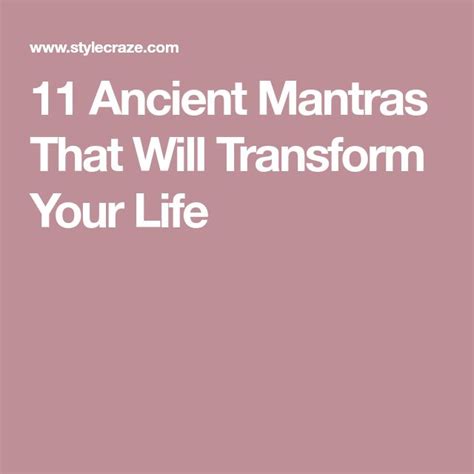 Ancient Mantras That Will Transform Your Life Mantras Transform